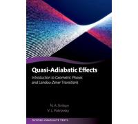 Quasi-Adiabatic Effects: Introduction to Geometric Phases and Landau-Zener Transitions