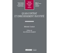 Quasi-contrat et enrichissement injustifié - Mélodie Combot - Lgdj - broché - Etude