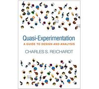 Quasi-Experimentation: A Guide to Design and Analysis