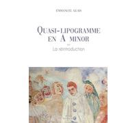 Quasi-Lipogramme En A Minor Ou La Réintroduction