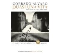 Quasi Una Vita. Giornale Di Uno Scrittore
