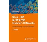 Quasi- und nichtlineare Kirchhoff-Netzwerke: Dimensionierung, Analyse und Synthese