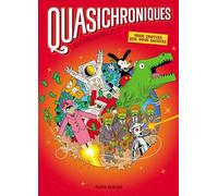 Quasichroniques - tome 01 La presque histoire de l'humanité - Aristide Renault - Fluide Glacial-Audie - broché - Bande dessinée
