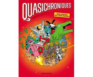 Quasichroniques - tome 01 La presque histoire de l'humanité - Aristide Renault - Fluide Glacial-Audie - broché - Bande dessinée