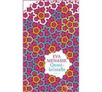 Quasikristalle | Eva Menasse Eva Menasse (Auteur)