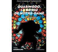 Quasimodo, Alexis Consolato (Auteur), Sarah Gabrielle (Auteur)