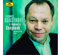 Quasthoff, Thomas - Thomas Quasthoff - A Romantic Songbook - Schumann / Mendelssohn / Wolf / R. Strauss ...