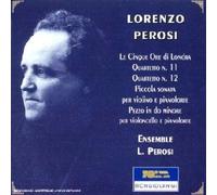 Quat. Nos. 11 & 12, Sonate Pour Violon Et Piano, 2 Pieces Pour Violoncelle & Piano Ensemble Lorenzo Perosi
