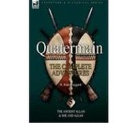 Quatermain: The Complete Adventures 5-The Ancient Allan & She and Allan Haggard, H. Rider (Auteur)