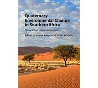 Quaternary Environmental Change in Southern Africa: Physical and Human Dimensions - [Version Originale] Inconnu (Auteur)