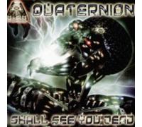 Quaternion - I Shall See You Dead [Vinyl Single]