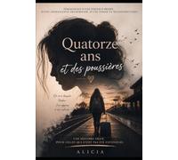 Quatorze ans et des poussières