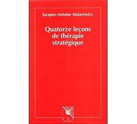 Quatorze leçons de thérapie stratégique