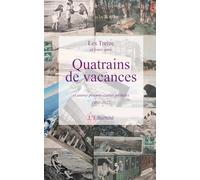 Quatrains de vacances et autres poèmes-cartes postales