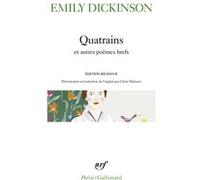 Quatrains et autres poèmes brefs Emily Dickinson (Auteur), Claire Malroux (Traduction)