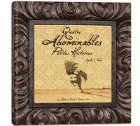 Quatre abominables petites histoires