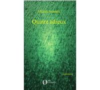 Quatre adieux Michel Arouimi (Auteur)