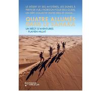 Quatre allumés dans le Sahara - Flavien Hillat - Du Tresor Eds - broché - Récit