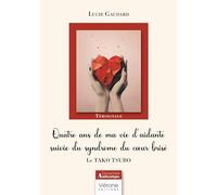 Quatre ans de ma vie d'aidante suivie du syndrome du coeur brisé