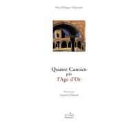 Quatre Cantico pèr l'Age d'Or