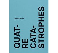 Quatre catastrophes