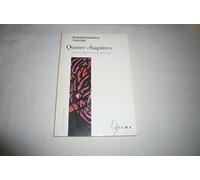 QUATRE CHAPITRES