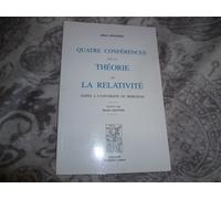 Quatre Conférences Sur La Théorie De La Relativité Faites À L'université De Princeton