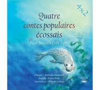 Quatre Contes Populaires Ecossais: Four Scottish Folk Tales