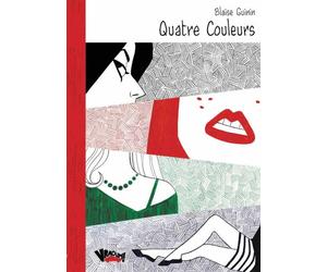 Quatre couleurs - Blaise Guinin - Vraoum - broché - Bande dessinée