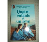 Quatre enfants et un reve *****