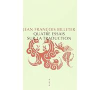 Quatre essais sur la traduction
