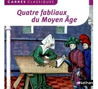Quatre Fabliaux Du Moyen Age by Collectif (2012-10-11)