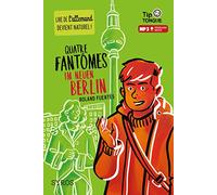 Quatre fantômes im neuen Berlin - collection Tip Tongue - A1 découverte - dès 12 ans