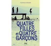 Quatre filles et quatre garçons Florence Hinckel (Auteur)