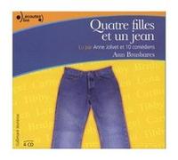 Ann Brashares – Quatre filles et un jean – Quatre CD audio lu par Anne Jolivet et onze comédiens