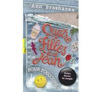Ann Brashares – Quatre filles et un jean pour toujours – Gallimard Jeunesse – Poche