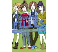 Quatre filles - Tome 1 - Amitié, falaises et trésor caché