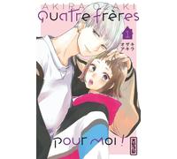 Quatre frères pour moi ! - Tome 1 - Akira Ozaki - Kana Eds - broché - Manga