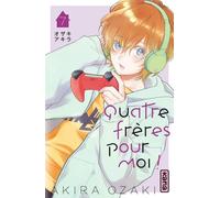 Quatre frères pour moi ! - Tome 7 - Akira Ozaki - Kana Eds - broché - Manga