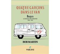 Quatre Garçons dans le Van - Bob Martin - Publiwiz - broché - Roman