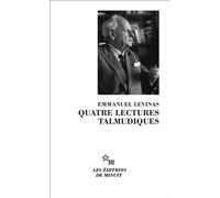 Quatre lectures talmudiques - Emmanuel Levinas - Minuit - Poche - Anthologie