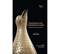 Quatre mille ans d'histoire du cuivre. Fragments d'une suite de rebonds - Michel Pernot - Presses Universitaires Bordeaux - broché - Essai