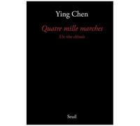 Quatre Mille Marches - Un Rêve Chinois