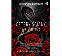 Quatre murs de péchés Volume 2 - Karolina Wilchowska (Literatur auf Polnisch)