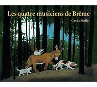 Quatre musiciens de breme (Les)