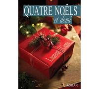 Quatre noels et demi - Laurent Cappe - Vendeurs De Mots - broché - Roman