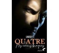 Quatre Nos cœurs braqués - Lindsey T. - BLACK INK EDITIONS - broché - Roman