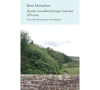 Quatre nouvelles étranges inspirées d'Écosse