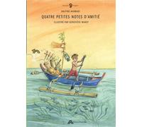 Quatre petites notes d'amitié - Dalfine Ahamadi - Project'iles - broché - Contes et légendes jeunesse