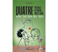 Quatre Portraits De Peintres Pour La Radio - Schiele, Saint Phalle, Miro, Töpffer
